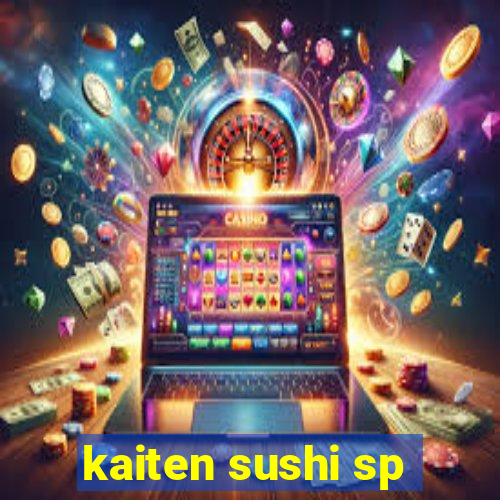 kaiten sushi sp